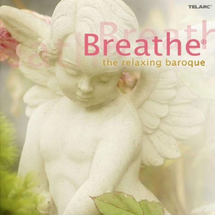 Various Artists: Breathe: The Relaxing Baroque