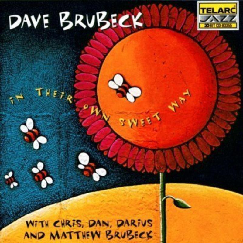Dave Brubeck: In Their Own Sweet Way