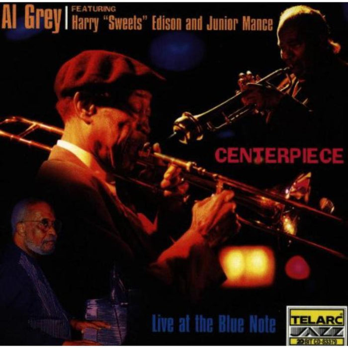 Al Grey: Centerpiece: Live At The Blue Note