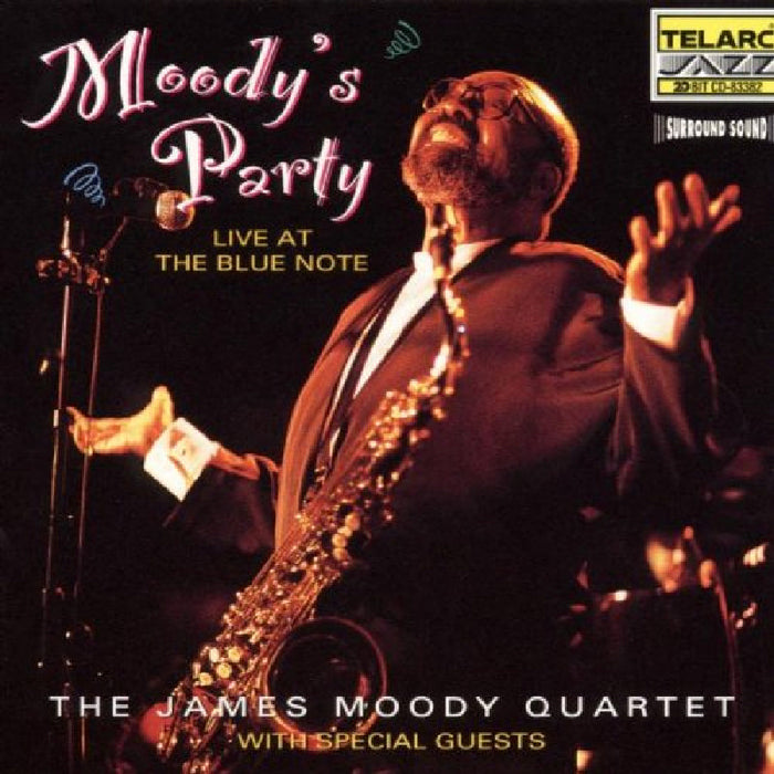 The James Moody Quartet: Moody's Party: Live At The Blue Note