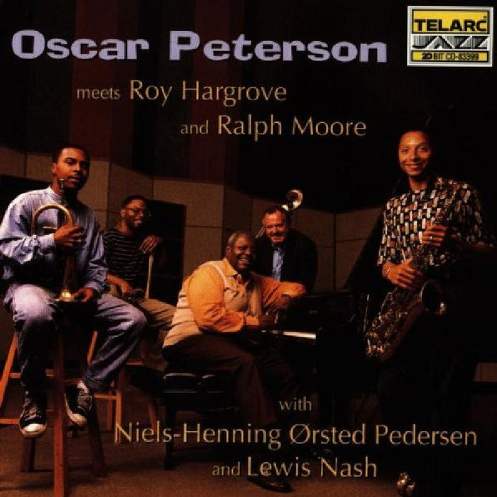 Oscar Peterson: Oscar Peterson Meets Roy Hargrove And Ralph Moore