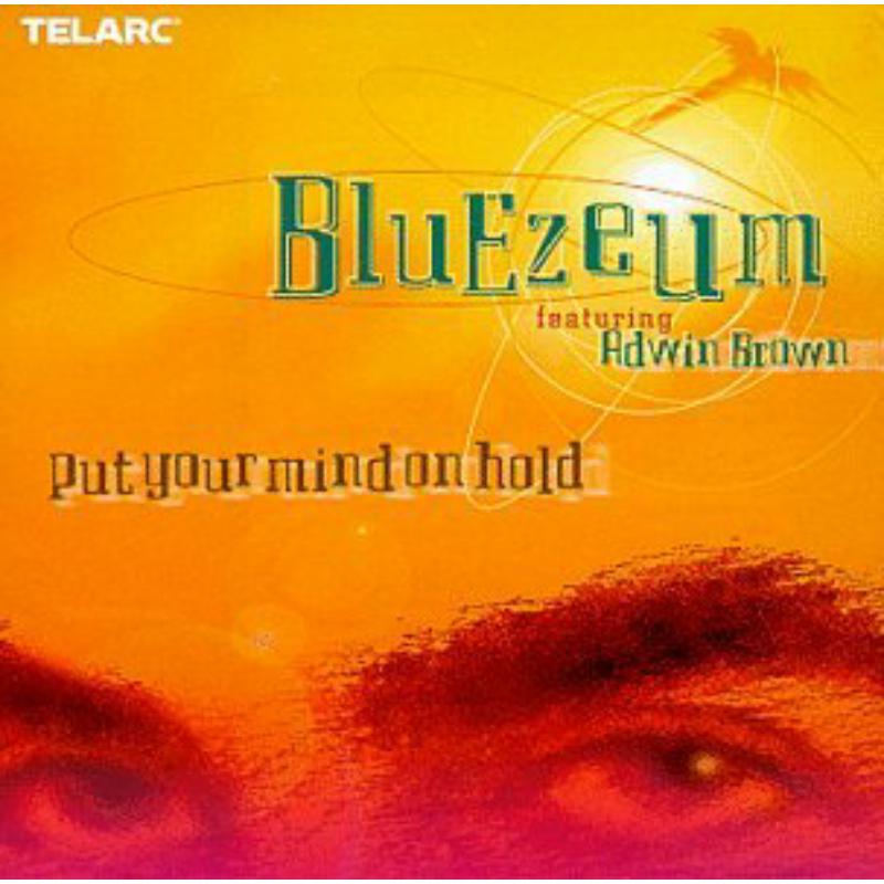 Bluezeum: Put Your Mind On Hold