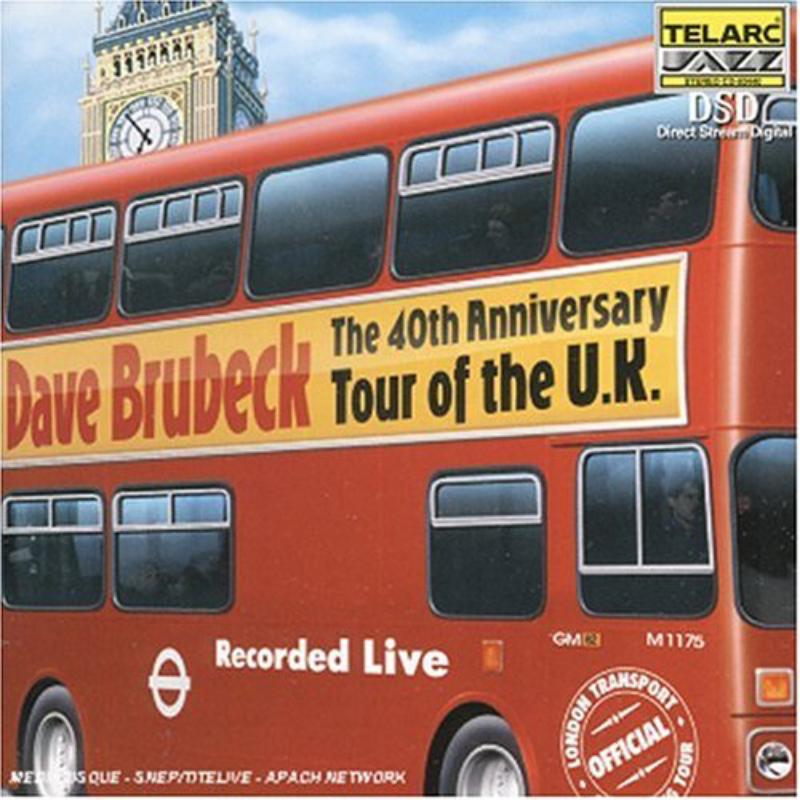 Dave Brubeck: 40th Anniversary Tour Of The U.K.