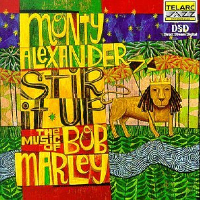 Monty Alexander: Stir It Up: The Music Of Bob Marley
