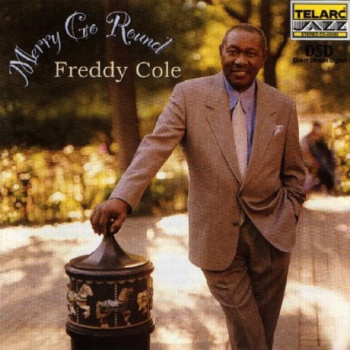 Freddy Cole: Merry Go Round