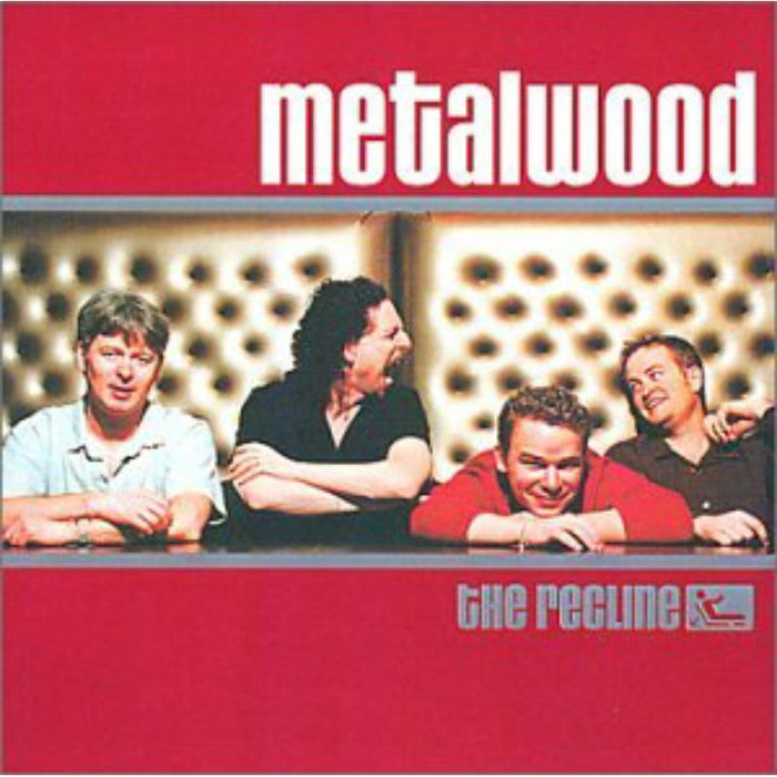 Metalwood: The Recline