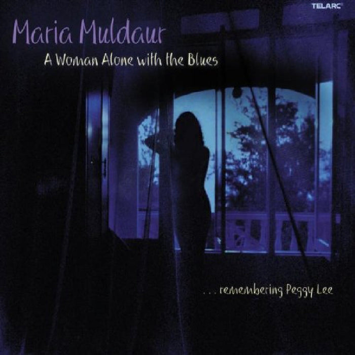 Maria Muldaur: Woman Alone With The Blues A
