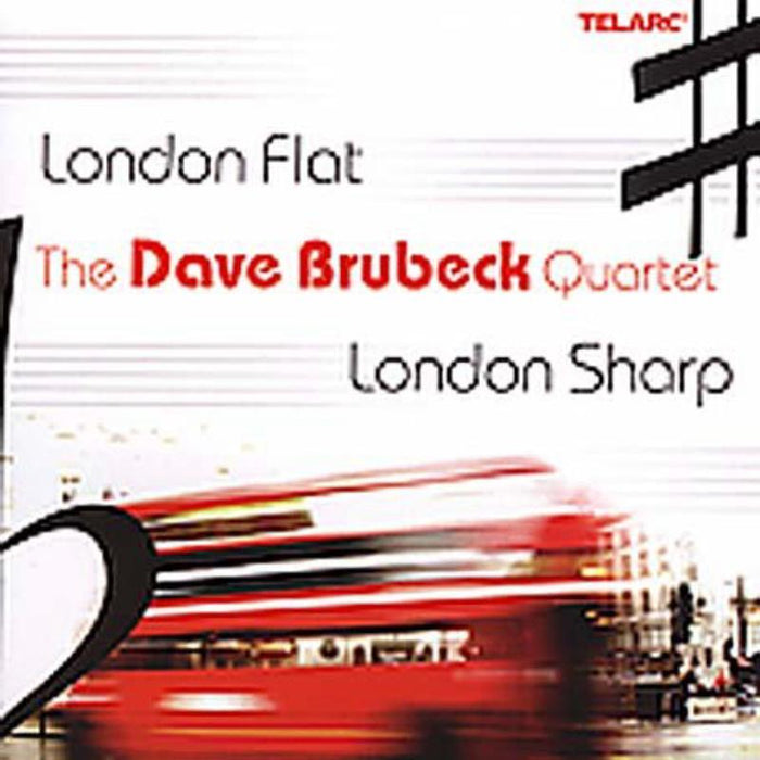 Dave Brubeck: London Flat, London Sharp