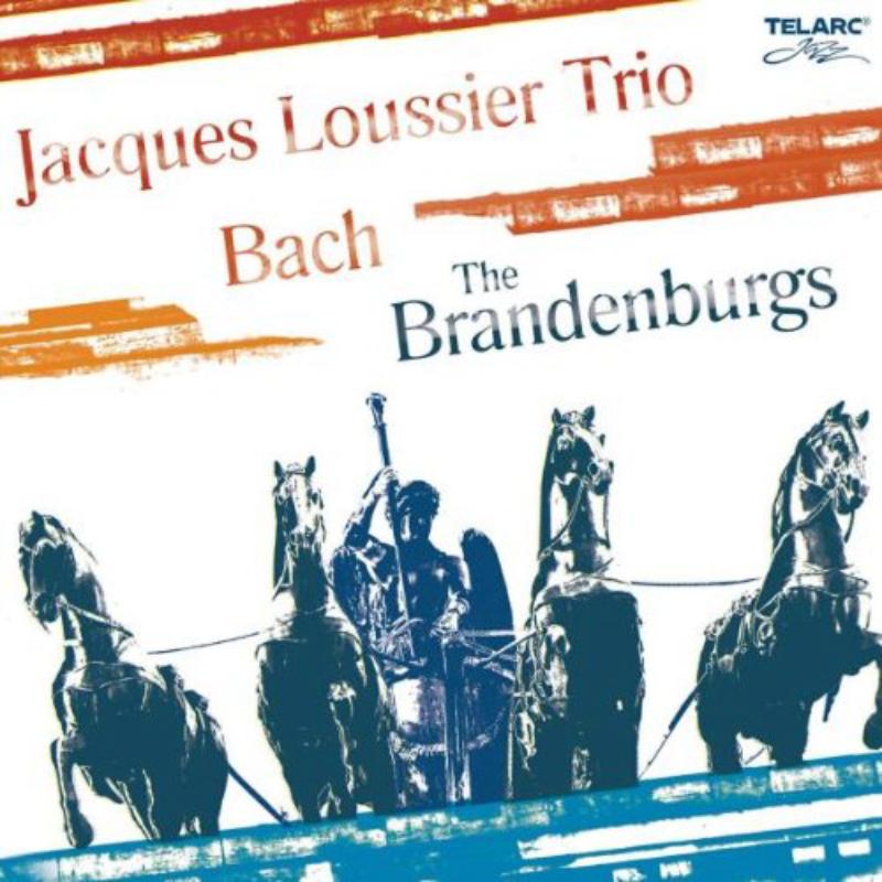 Jacques Loussier Trio: Bach: The Brandenburgs