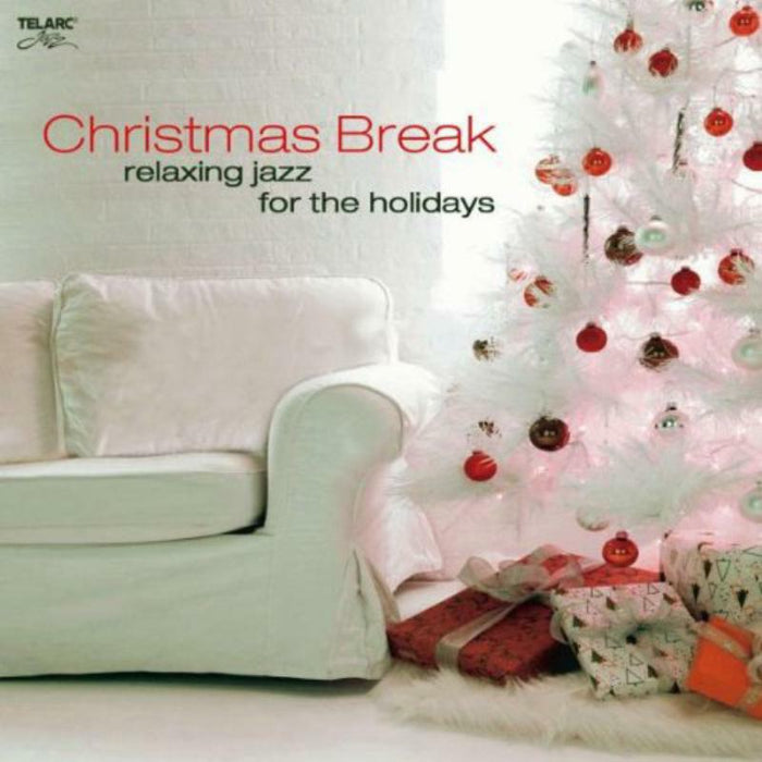 Various Artists: Christmas Break: Relaxing Jazz For The Holidays