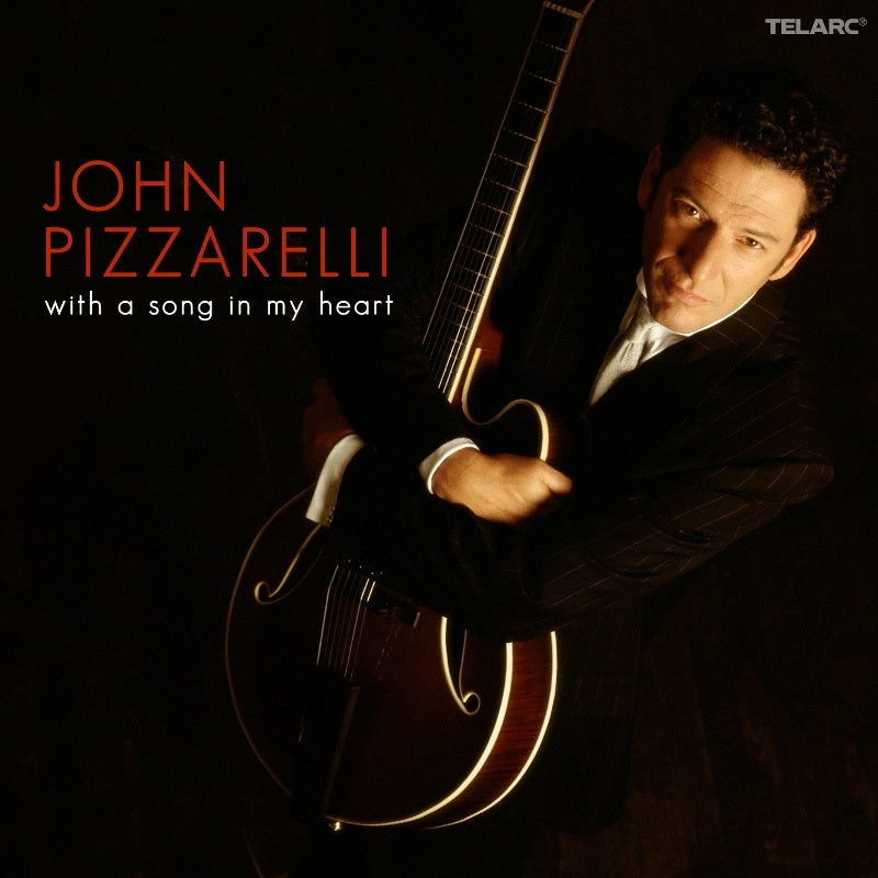John Pizzarelli: With A Song In My Heart