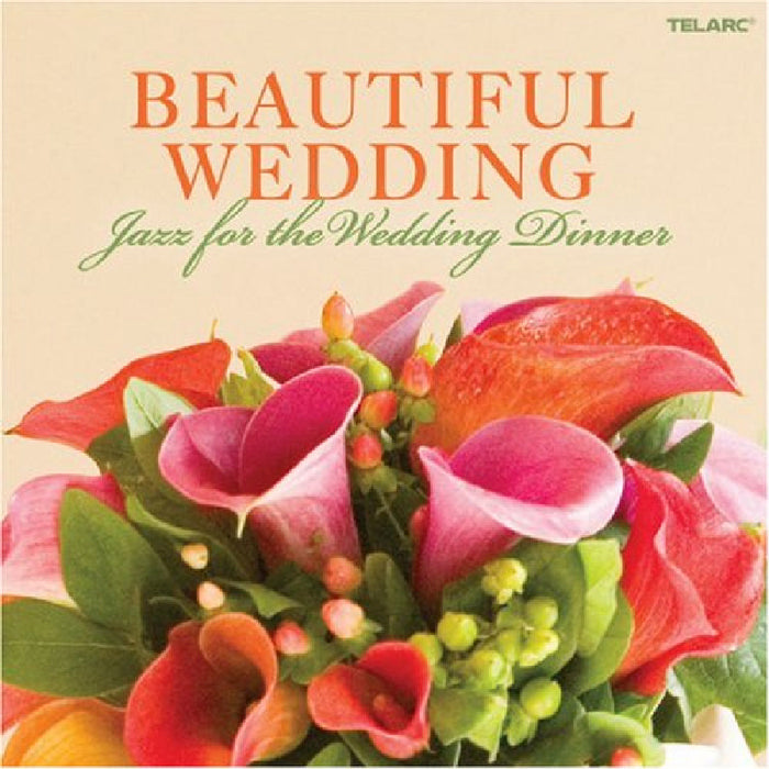 Various Artists: Beautiful Wedding: Jazz For The Wedding Dinner