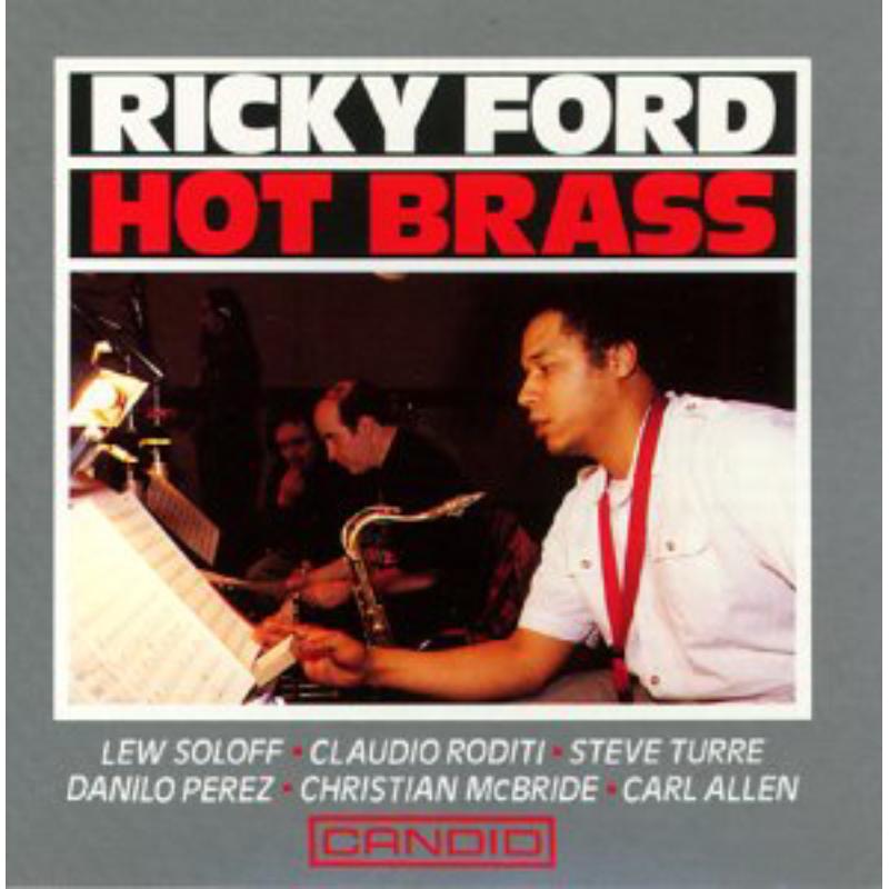 Ricky Ford: Hot Brass