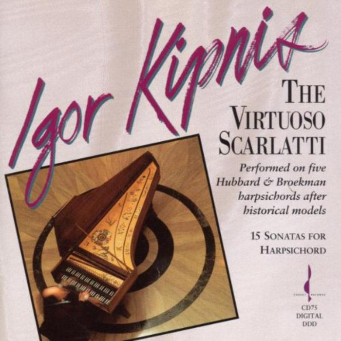 Igor Kipnis: Virtuoso Scarlatti