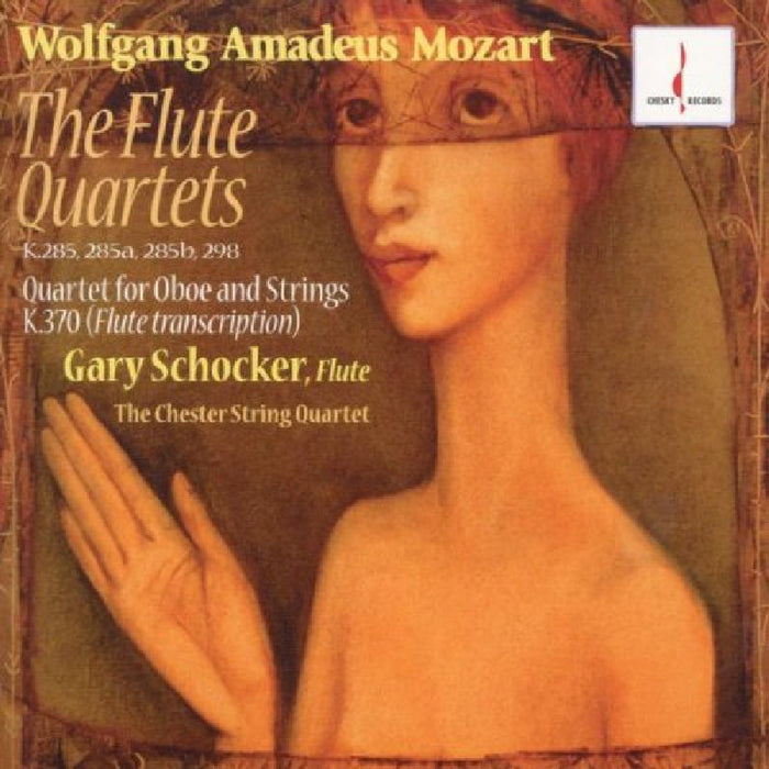 Gary Schocker: Mozart: The Flute Quartets