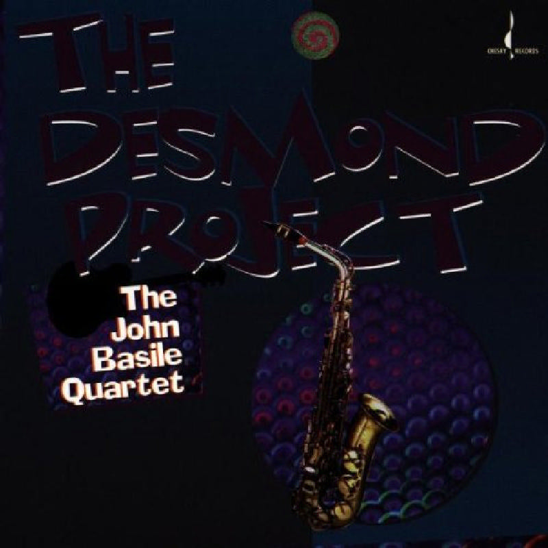 The John Basile Quartet: The Desmond Project