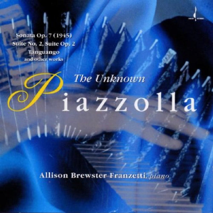 Allison Brewster Franzetti: The Unknown Piazzolla