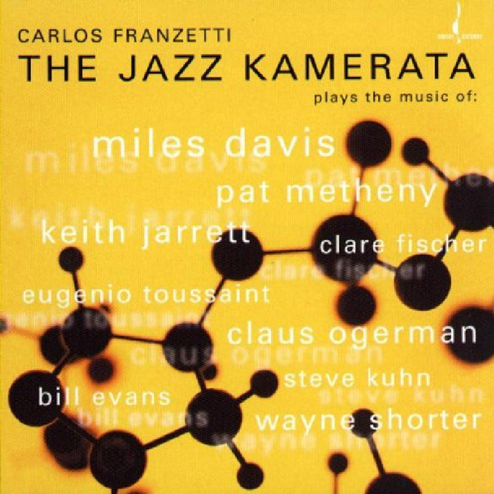 Carlos Franzetti: The Jazz Kamerata