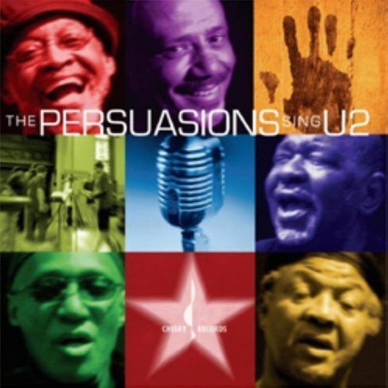 The Persuasions: Sing U2