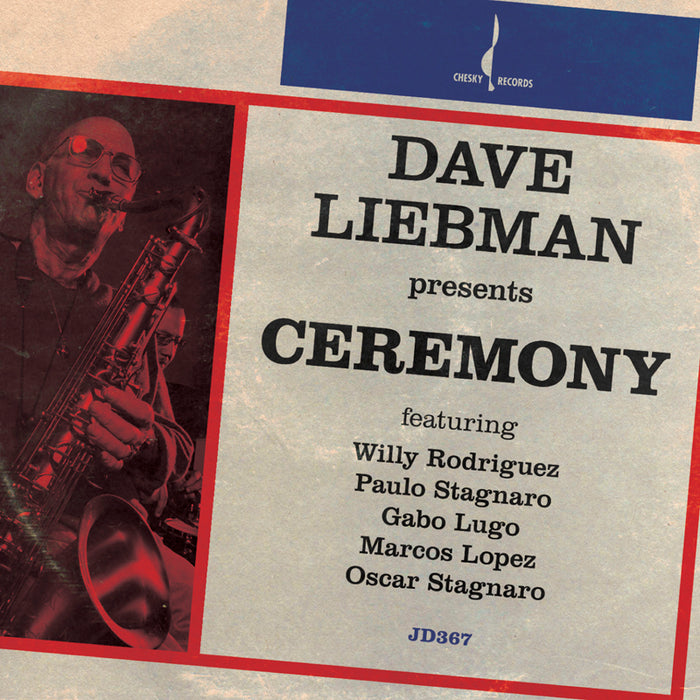 Dave Liebman: Ceremony