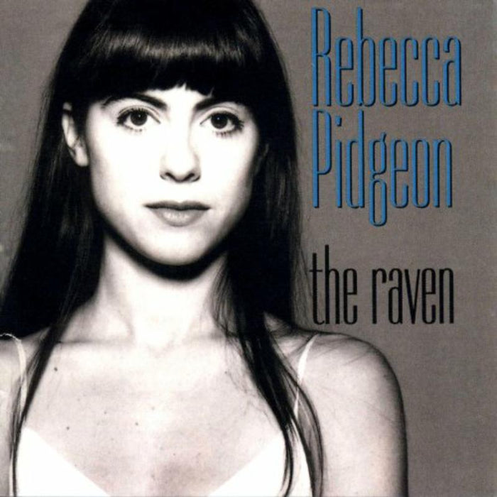 Rebecca Pidgeon: The Raven