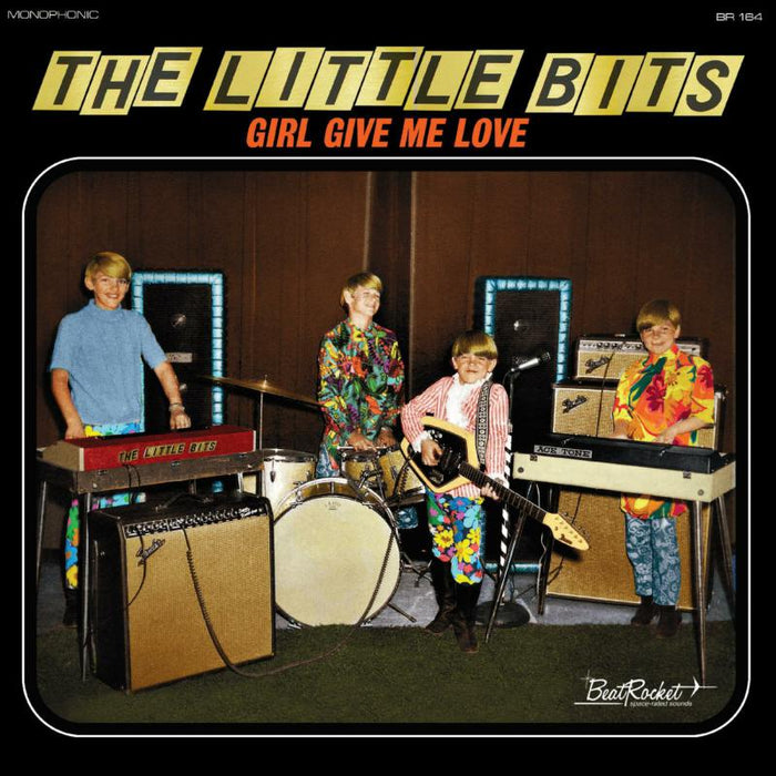 The Little Bits: Girl Give Me Love