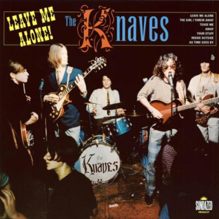 The Knaves: Leave Me Alone! / The Girl I Threw Away + 6 (GOLD VINYL)