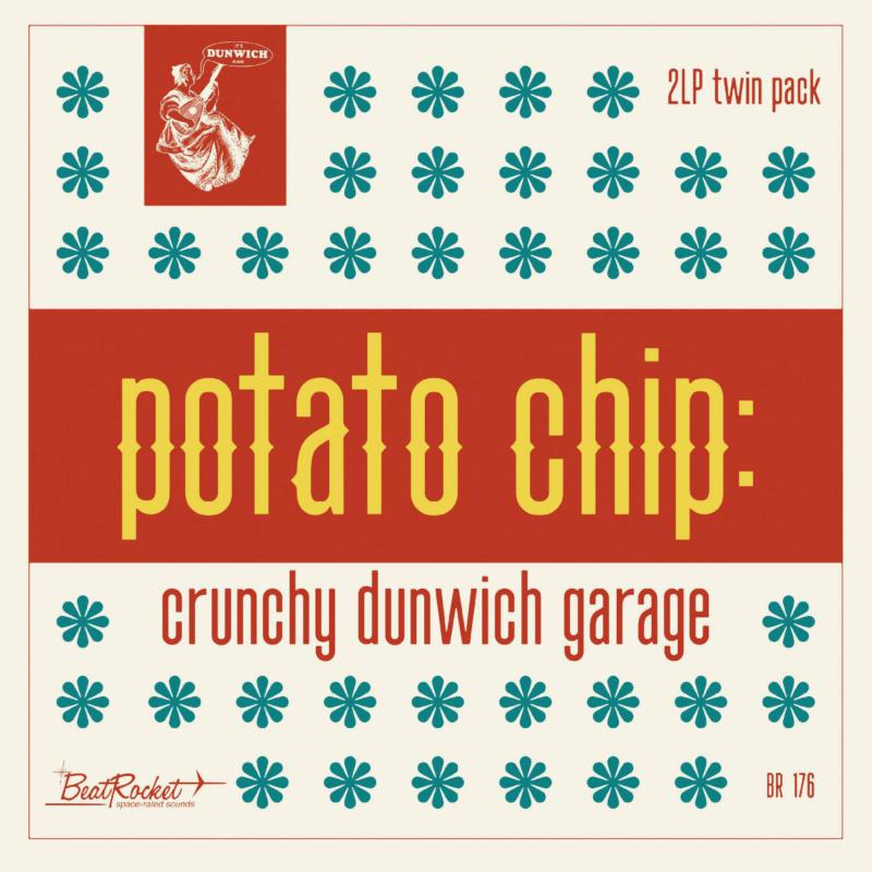 Various Artists: Potato Chip: Crunchy Dunwich Garage