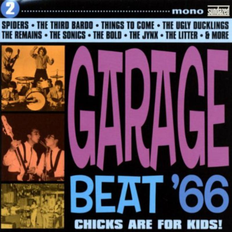 Various Artists: Garage Beat '66 Vol. 2: Chicks Are For Kids