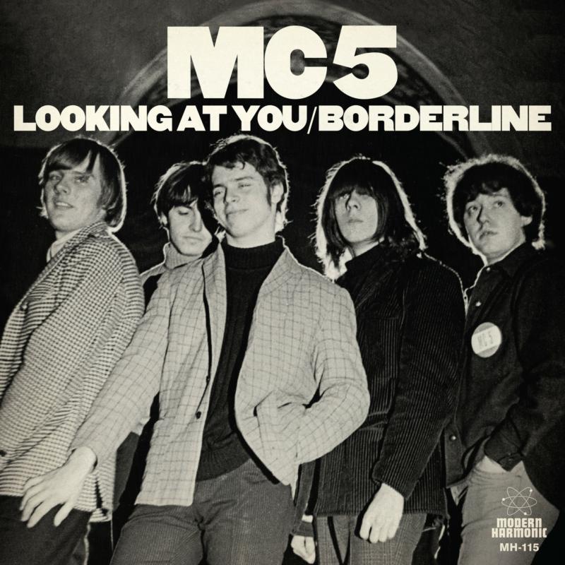 MC5: Looking At You / Borderline (WHITE VINYL)