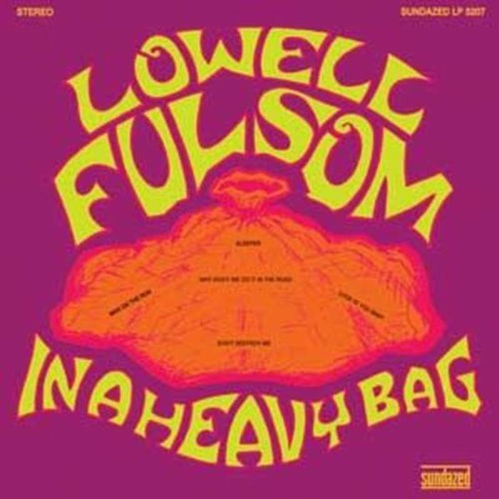 Lowell Fulsom: In A Heavy Bag