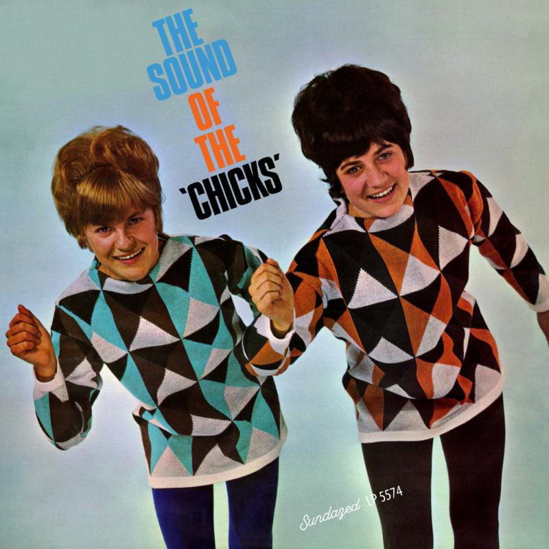 The Chicks: The Sound Of The Chicks