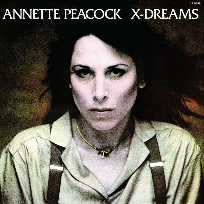 Annette Peacock: X-dreams