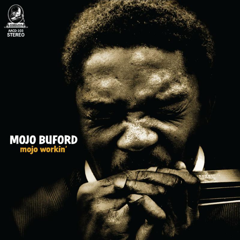 Mojo Buford: Mojo Workin' (LP)