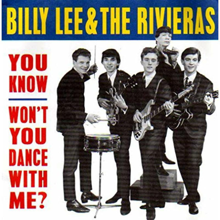Billy Lee & the Rivieras: You Know / Won't You Dance With Me?