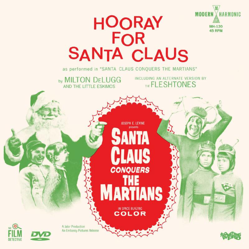 Milton DeLugg & The Little Eskimos / The Fleshtones: Hooray For Santa Claus