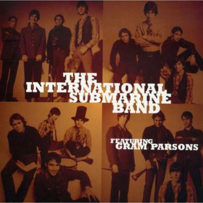 The International Submarine Band (featuring Gram Parsons): Sum Up Broke / One Day Week
