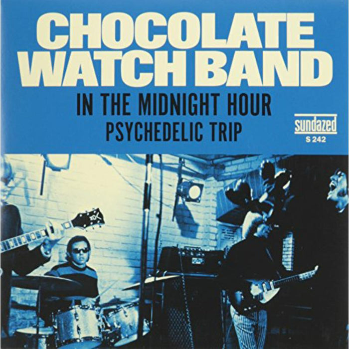 Chocolate Watch Band: In the Midnight Hour / Psychedelic Trip (GOLD VINYL)