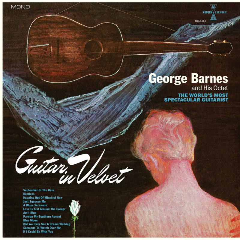 George Barnes: Guitar In Velvet (BLUE VINYL)