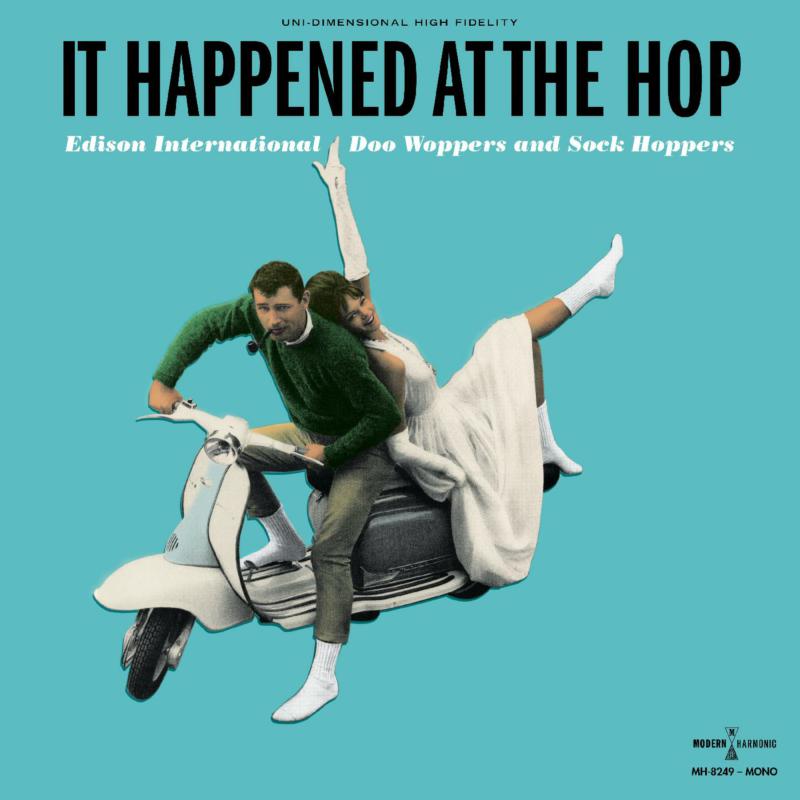 Edison International: It Happened At The Hop: Edison International Doo Woppers & Sock Hoppers