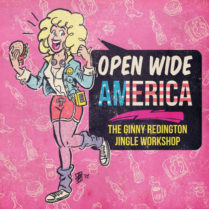 Ginny Redington: Open Wide America: The Ginny Redington Jingle Workshop