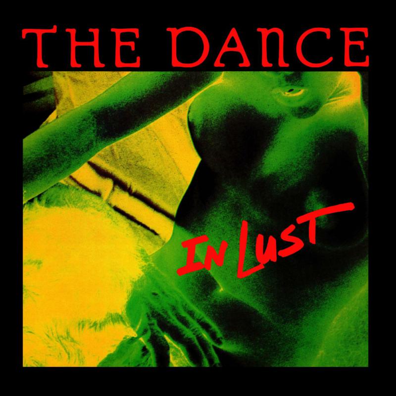 The Dance: In Lust