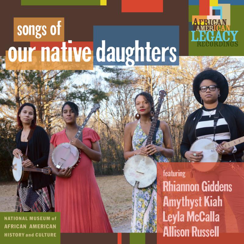 Our Native Daughters: Songs Of Our Native Daughters (Indie Exclusive Brown Vinyl)