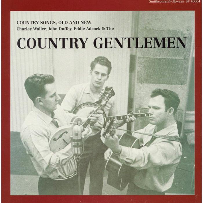 The Country Gentlemen: Country Songs, Old and New