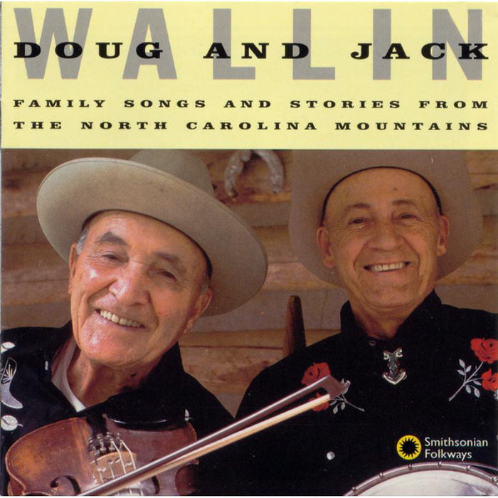 Doug and Jack Wallin: Family Songs and Stories from the North Carolina Mountains