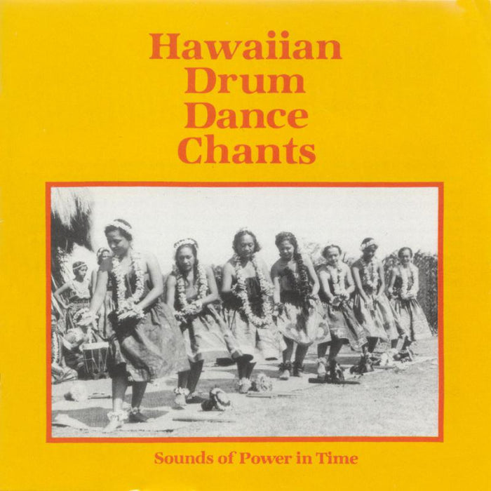 Various Artists: Hawaiian Drum Dance Chants: Sounds of Power in Time