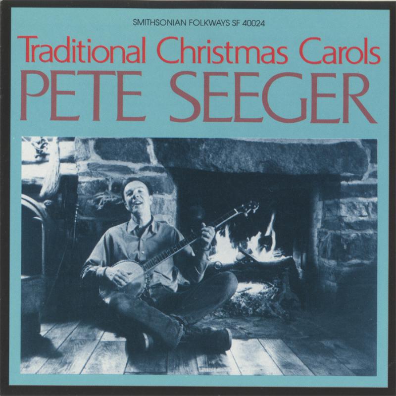 Pete Seeger: Traditional Christmas Carols
