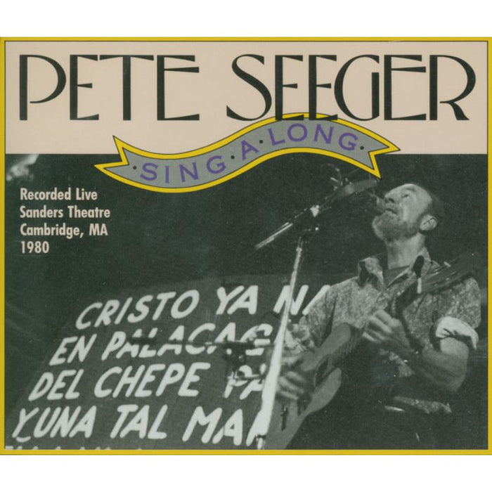 Pete Seeger: Singalong Sanders Theater, 1980