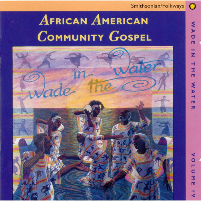 Various Artists: Wade in the Water, Vol. 4: African-American Community Gospel