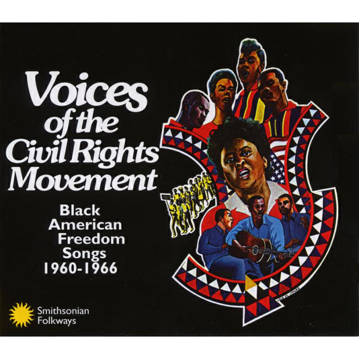 Various Artists: Voices of the Civil Rights Movement: Black American Freedom Songs 1960-1966